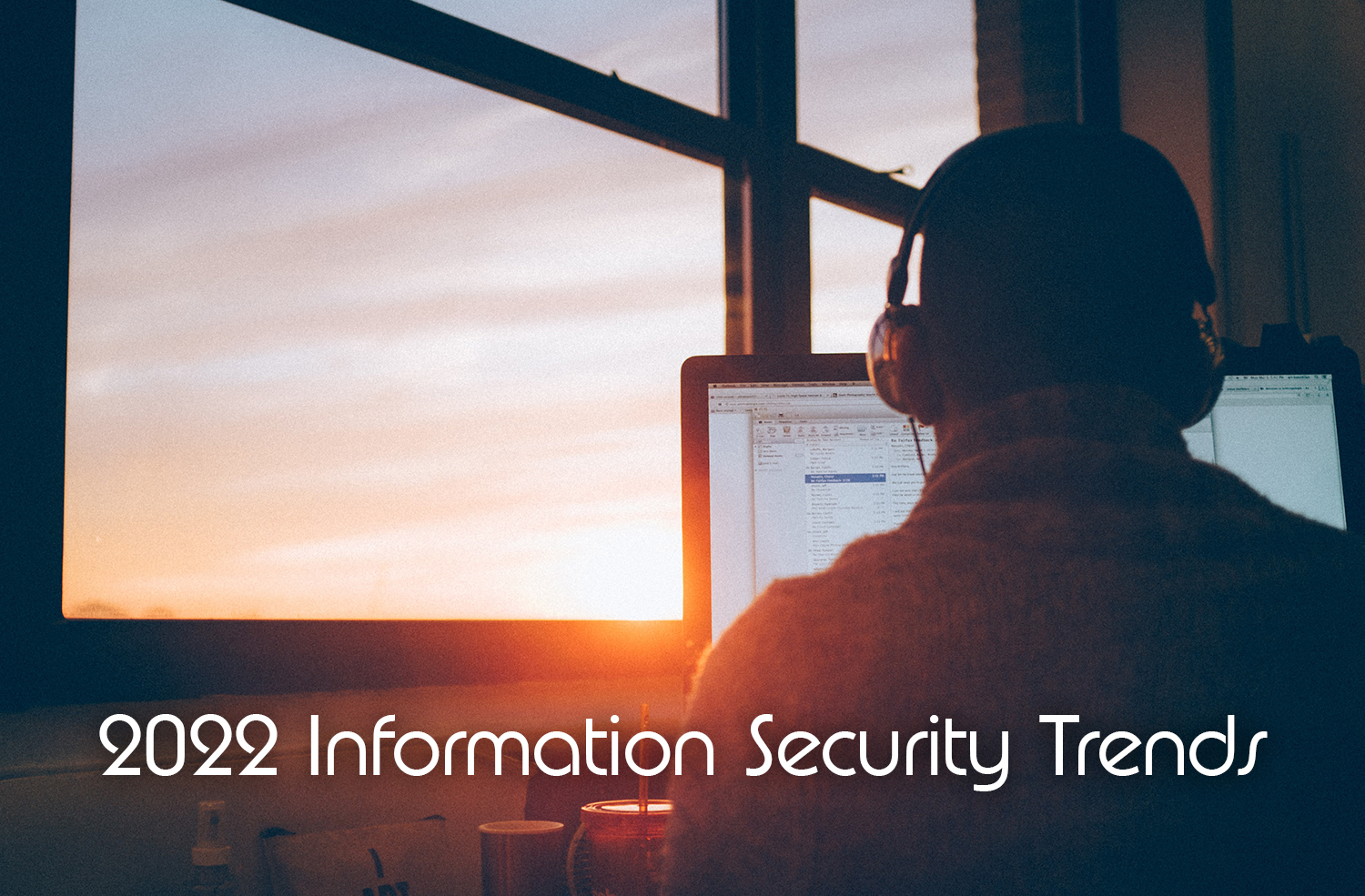 5 Cybersecurity Trends for 2022